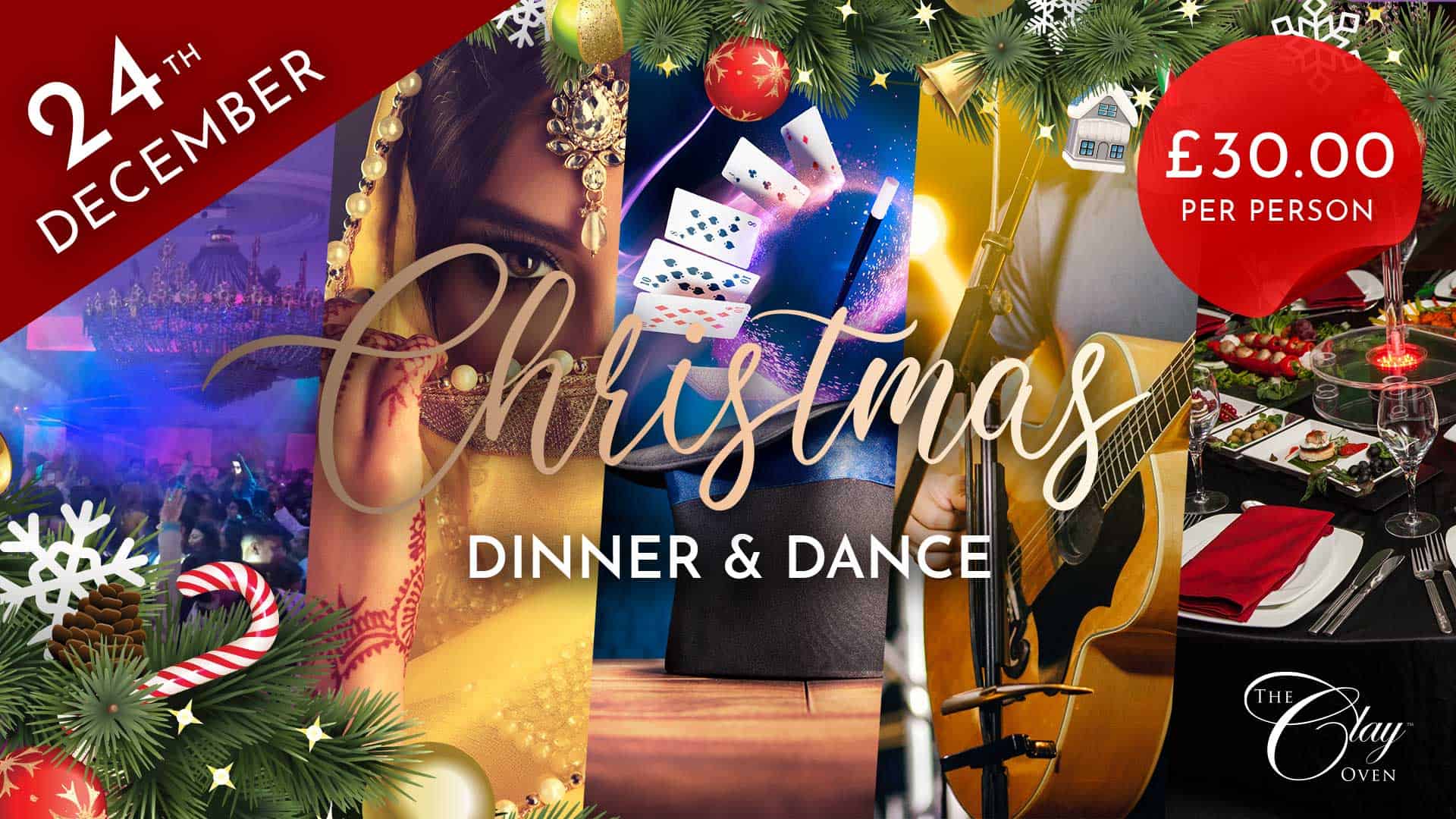 Festive poster for a "Christmas Dinner & Dance" on 21st December, featuring Christmas decorations, a woman in South Asian attire, playing cards, a musician with a guitar, and a dining table. £30 per person. Venue: The Clay Oven.